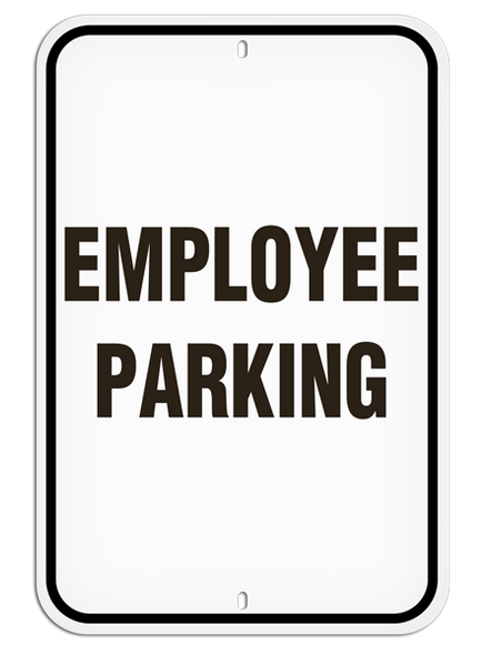 EMPLOYEE PARKING Aluminum Reflective Parking Sign (12 in x 18 in) | Incom Signs | All Safety