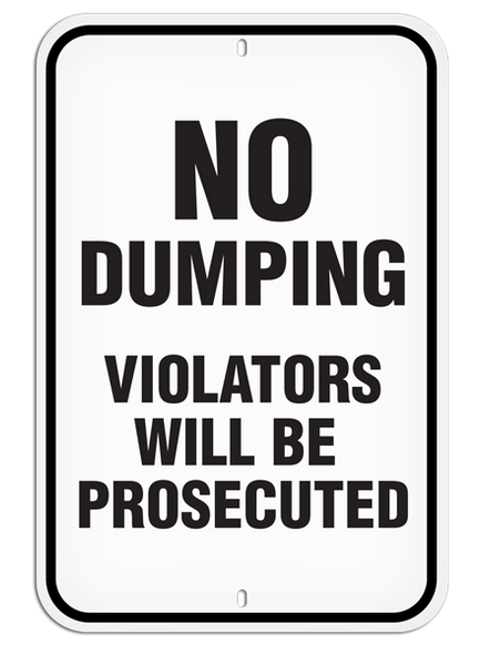 NO DUMPING VIOLATORS WILL BE PROSECUTED Aluminum Reflective Parking Sign (12 in x 18 in) (Pack of 20) | Incom Signs | All Safety