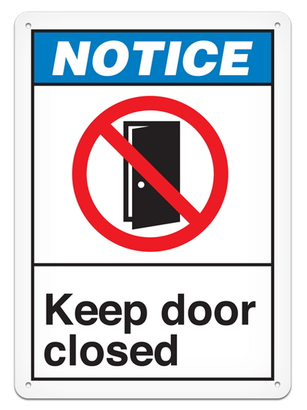 NOTICE KEEP DOOR CLOSED ANSI style Safety Sign (10in x 14in) (Pack of 15) | Incom Signs | All Safety