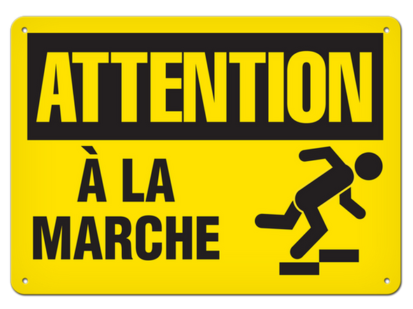 OSHA Safety Sign | Attention A La Marche | INCOM SSF2004
