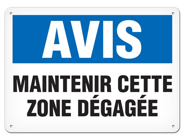 OSHA Safety Sign | Avis Maintenir Cette Zone Degagee | INCOM SSF4006