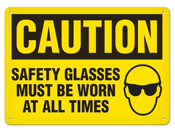 OSHA Safety Sign | Caution Glass All Times | Incom Signs | All Safety