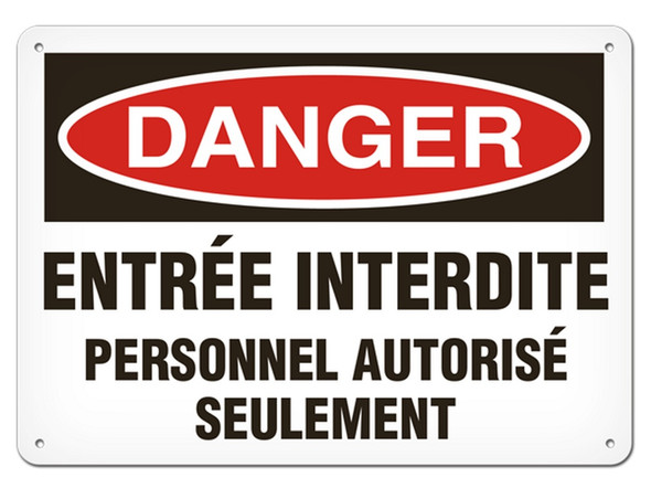 OSHA Safety Sign | Danger Entree Interdit Personnel | INCOM SSF1010V, SSF1010A, SSF1010P, SCF1010V, SCF1010A, SCF1010P, SAF1010V, SAF1010P