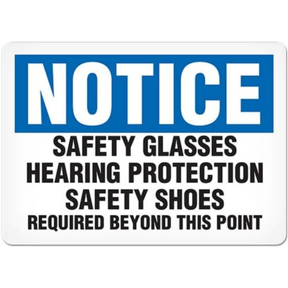 Notice Safety Glasses Hearing Protection Safety Shoes Required Beyond This Point | Incom Signs | All Safety