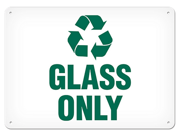 OSHA Safety Sign | Recycle Glass Only | Incom Signs | All Safety