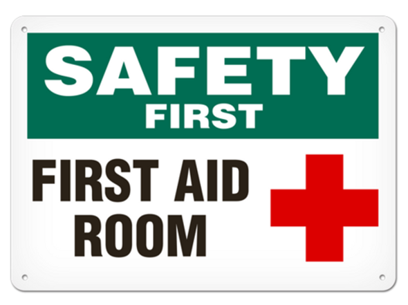 OSHA Safety Sign | Safety First First Aid Room | Incom Signs | All Safety