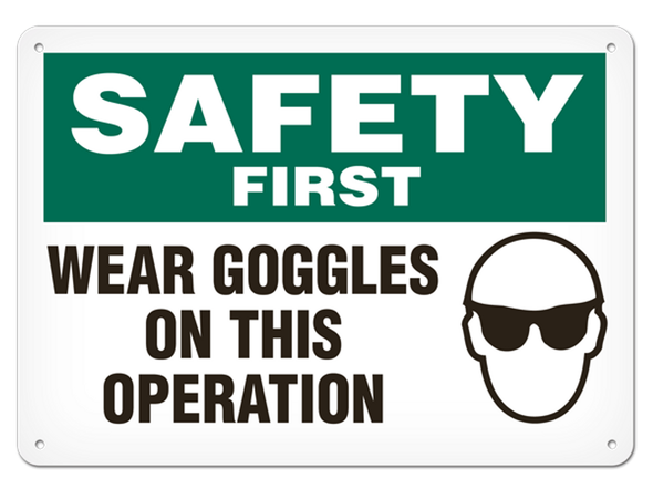 OSHA Safety Sign | Safety First Wear Goggles On This Operation | Incom Signs | All Safety