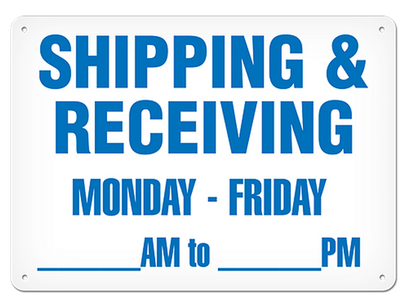 OSHA Safety Sign | Shipping / Receiving Mon-Fri | Incom Signs | All Safety