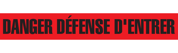 DANGER DEFENSE D'ENTRER Barricade Tape | Pack of 12 | Value (1.5 MIL) | Incom Signs | All Safety