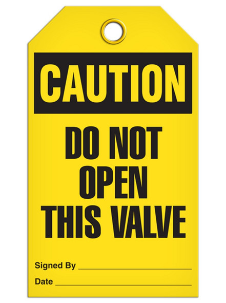 Caution - Do Not Open This Valve | Pack of 25 | Incom Signs | All Safety