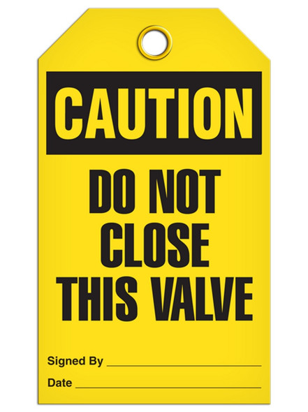Caution - Do Not Close This Valve | Pack of 25 | Incom Signs | All Safety