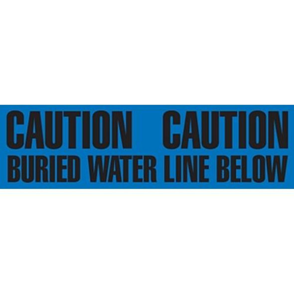 6" CAUTION BURIED WATER LINE BELOW Utility Barrier Tape | Incom Signs | All Safety