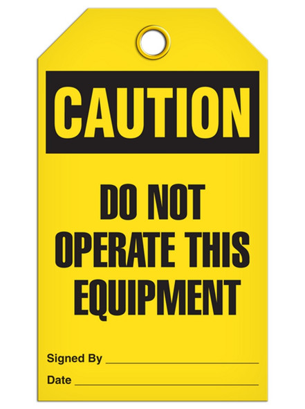 Caution - Do Not Operate This Equipment | Pack of 25 | Incom Signs | All Safety