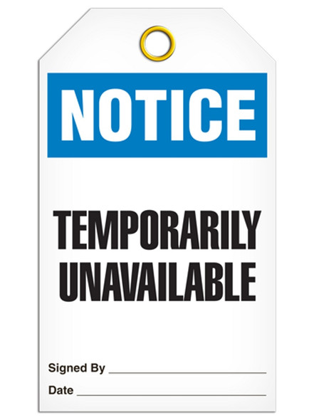 Notice - Temporarily Unavailable Tag | PKG/25 | Incom Signs | All Safety