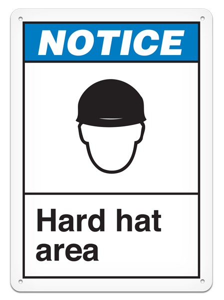 NOTICE HARD HAT AREA ANSI style Safety Sign (10in x 14in) | Incom Signs | All Safety