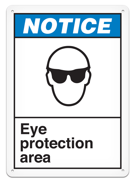 NOTICE EYE PROTECTION AREA ANSI style Safety Sign (10in x 14in) (Pack of 15) | Incom Signs | All Safety