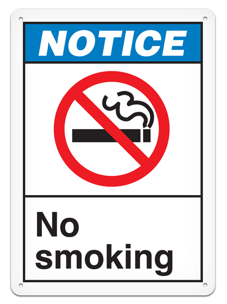 NOTICE NO SMOKING ANSI style Safety Sign (10in x 14in) | Incom Signs | All Safety