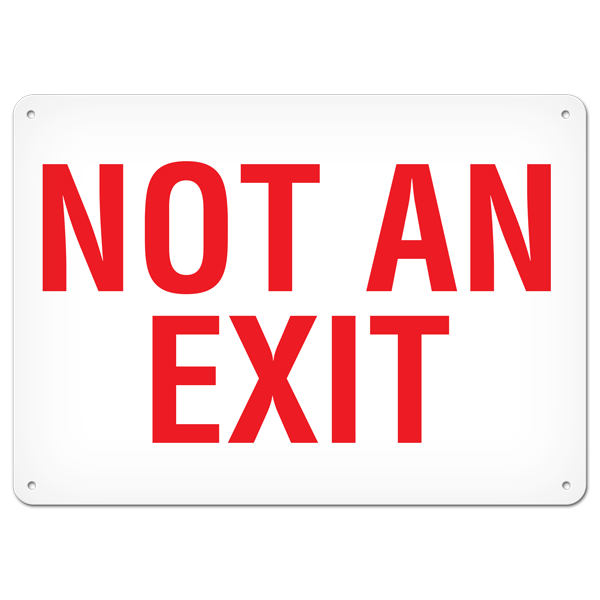 NOT AN EXIT Egress Marking Safety Sign (10 in X 14 in) | Incom Signs | All Safety