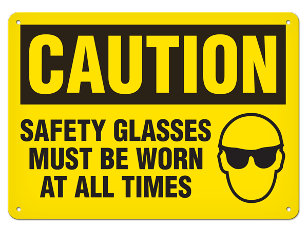 OSHA Safety Sign | Caution Glass All Times | Incom Signs | All Safety