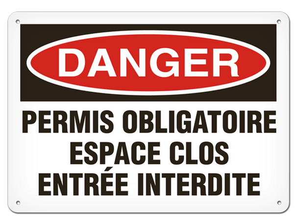 OSHA Safety Sign | Danger Permis Obligatoire Espace Clos | INCOM SSF1085V, SSF1085A, SSF1085P, SCF1085V, SCF1085A, SCF1085P, SAF1085V, SAF1085P