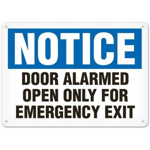 Notice Door Alarmed Open Only For Emergency Exit | Incom Sings | All Safety