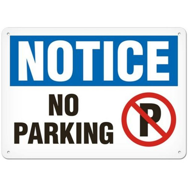 OSHA Safety Sign | Notice No Parking | INCOM SS4018V, SS4018A, SS4018P, SC4018V, SC4018A, SC4018P, SA4018V, SA4018P