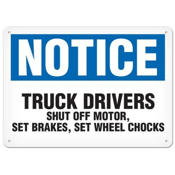 Notice Truck Drivers Shut Off Motor, Set Brakes, Set Wheel Chocks | Incom Signs | All Safety
