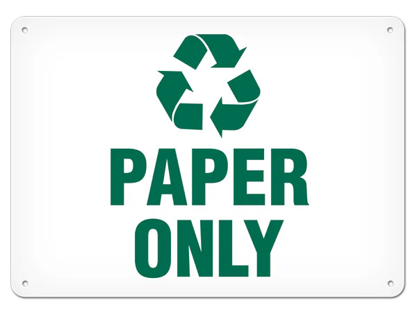 OSHA Safety Sign | Recycle Paper Only | Incom Signs | All Safety
