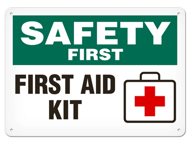 OSHA Safety Sign | Safety First First Aid Kit | Incom Signs | All Safety