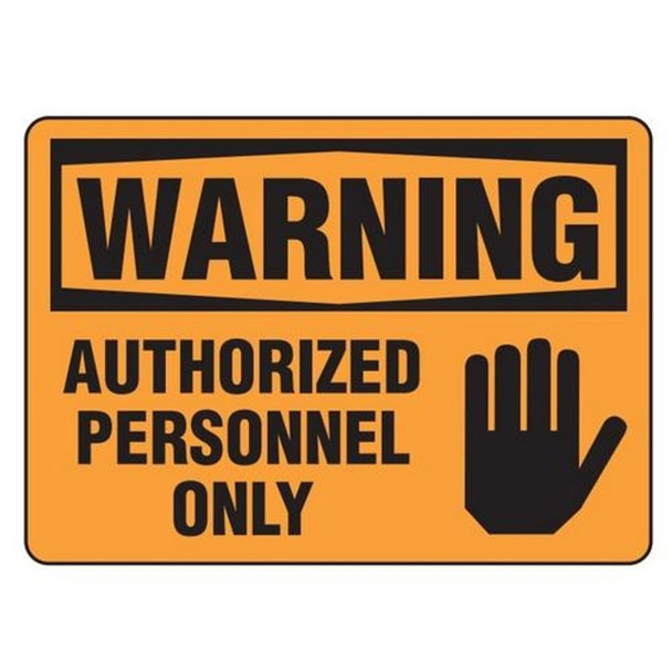 OSHA Safety Sign | Warning Auth Person SS3000V, SS3000A, SS3000P, SC3000V, SC3000A, SC3000P, SA3000V, SA3000P