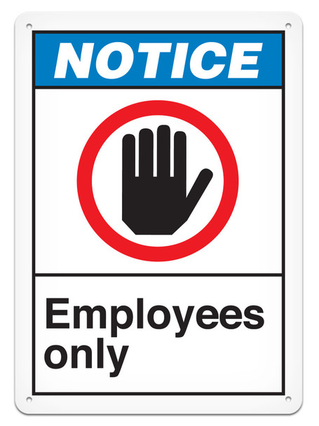 Notice Employees Only | Incom Signs | All Safety
