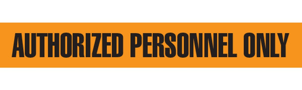 AUTHORIZED PERSONNEL ONLY Barricade Tape - Contractor Grade (Pack of 12 Rolls) | Incom Signs | All Safety
