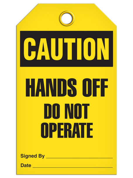 Caution - Hands Off Do Not Operate | Pack of 25 | INCOM TG3013