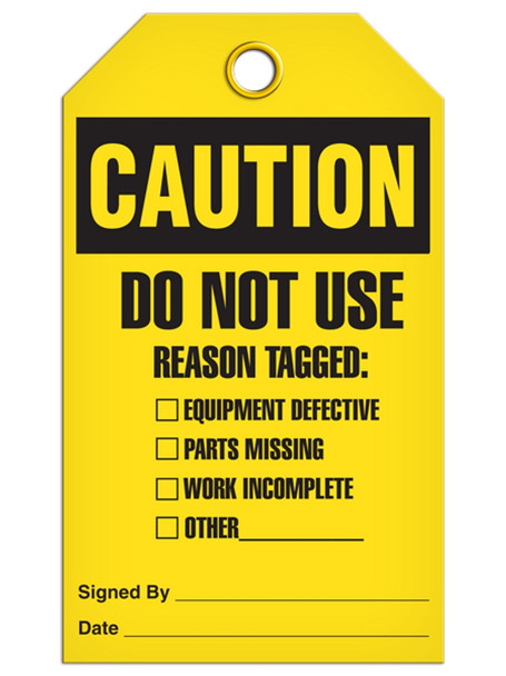 Caution - Do Not Use Reason Tagged: | Pack of 25 | Incom Signs | All Safety