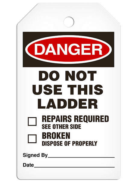Danger "Do Not Use this Ladder" Tag - 25/pkg TG1117