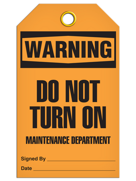 Warning - Do Not Turn On Maintenance Dep... Tag - 25/pkg TG4042