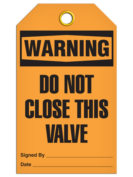 Warning - Do Not Close This Valve Tag | PKG/25 | Incon Signs | All Safety