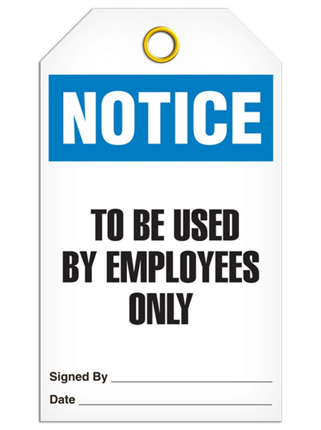 Notice - To Be Used By Employees Only Tag | PKG/25 | INCOM TG5020