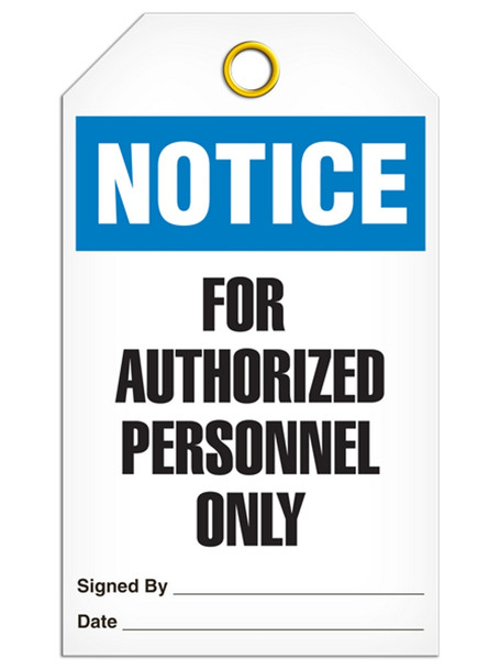 Notice - For Authorized Personnel Only Tag | PKG/25 | Incom Signs | All Safety
