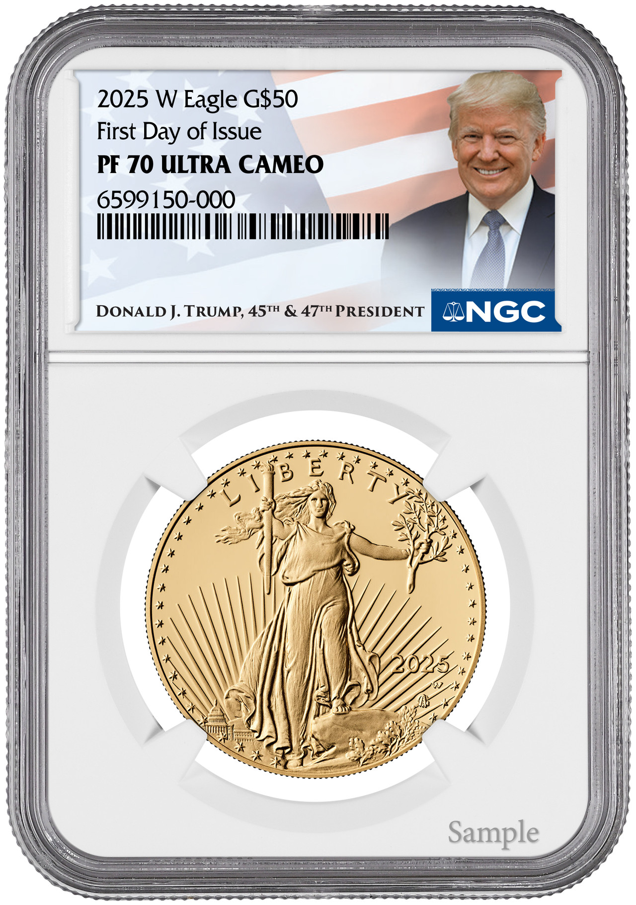 2025 W 1 oz Gold Eagle FDI NGC PF70 UCAM Trump Label | LCR Coin