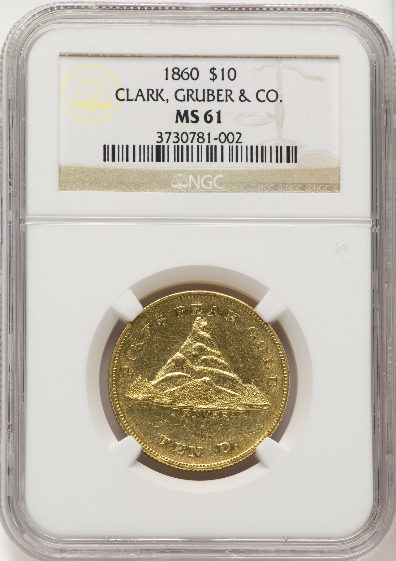 1860 Clark Gruber & Co. Ten Dollar Territorial Gold NGC MS61