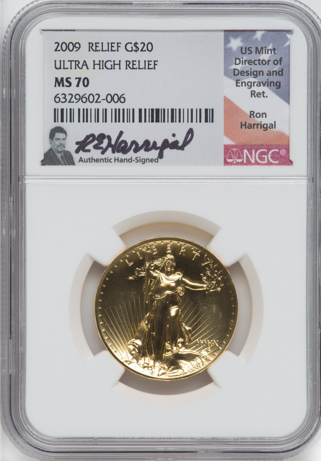 2009 Ultra High Relief Gold Double Eagle NGC MS70 Ron Harrigal