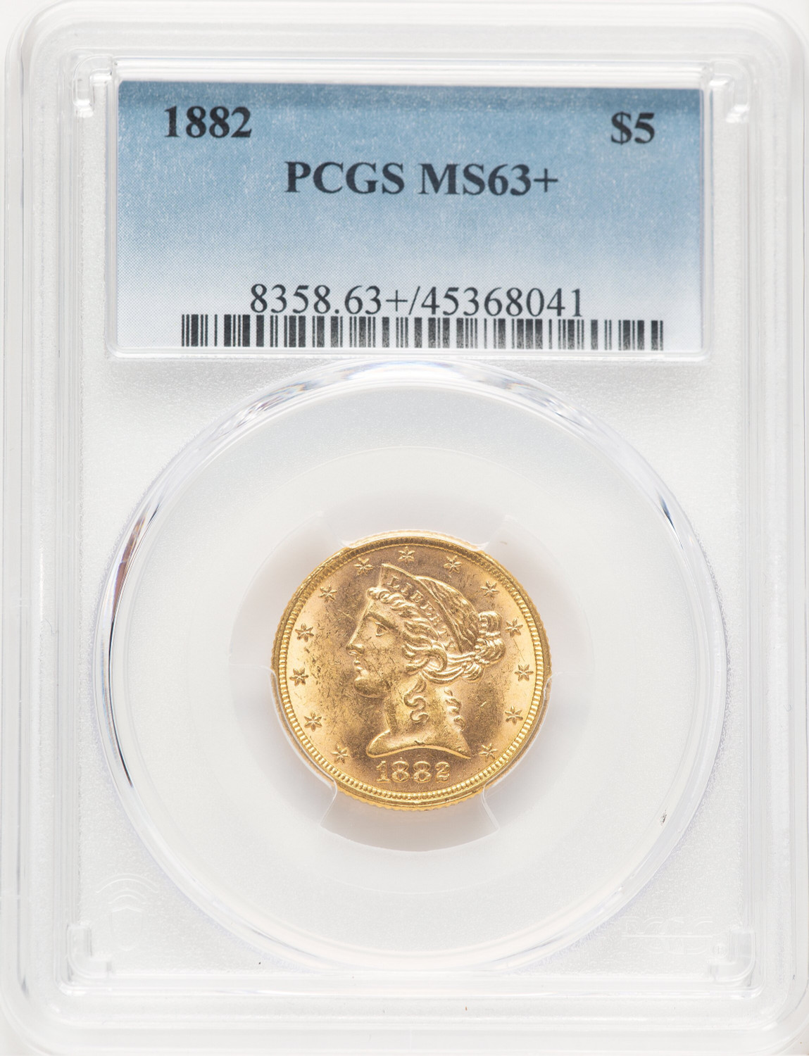 1882 $5 Liberty Half Eagle PCGS MS63+