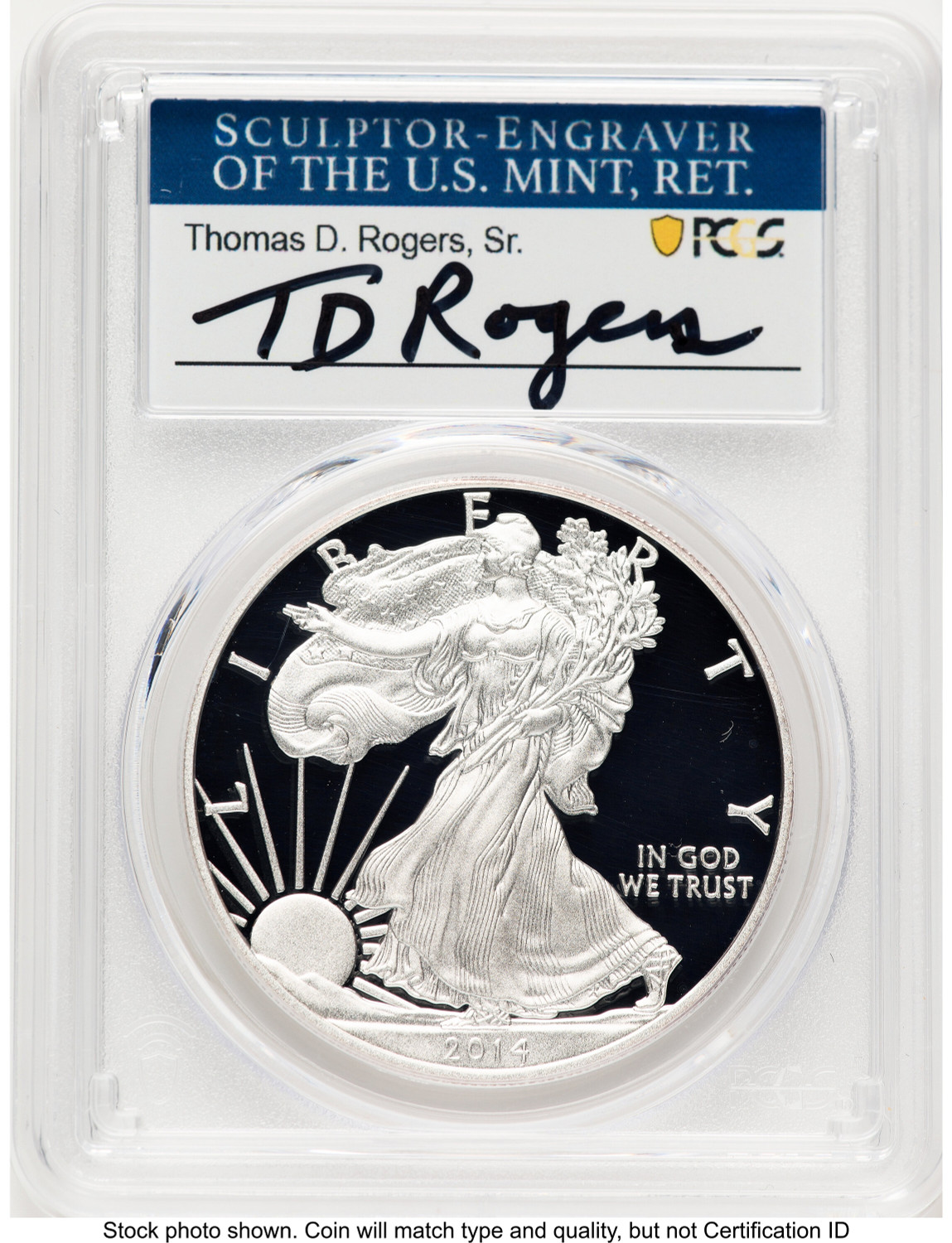 2014-W Proof Silver Eagle 1 oz TD Rogers PCGS PR70 (781017127