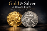 Gold and Silver at Record Highs: What Smart Buyers Are Doing Now