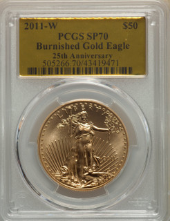 2011-W $50 One-Ounce Gold Eagle 25th Anniversary SP PCGS MS70