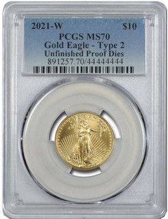 2021-W $10 Gold Eagle Type 2 Unfinished Proof Dies PCGS MS70