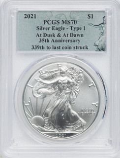 2021 American Silver Eagle Type 1 At Dusk & Dawn 35th Anniversary 339th PCGS MS70