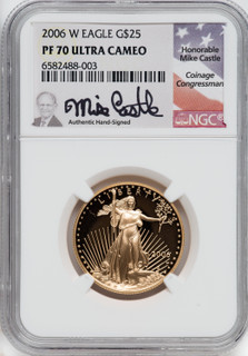 2006-W $25 Half-Ounce Gold Eagle NGC PF70 Mike Castle Signed