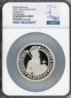 Elizabeth II 10oz silver  James I  10 Pounds 2022 PR69 Ultra Cameo NGC. First Release World Coins NGC MS69